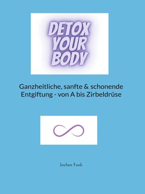 cover image of Detox your Body